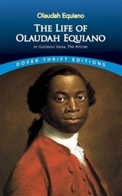 The life of Olaudah Equiano, or Gustavus Vassa, the African by Olaudah Equiano