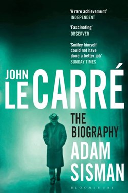 John Le Carre TPB by Adam Sisman