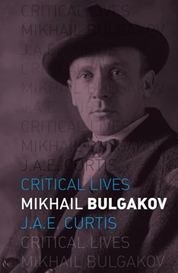 Mikhail Bulgakov by J. A. E. Curtis