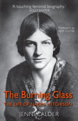The burning glass by Jenni Calder