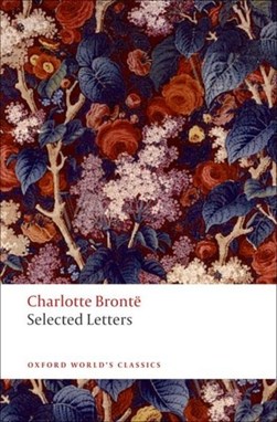 Selected Letters of Charlotte Bronte by Charlotte Brontë