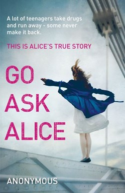 Go Ask Alice  P/B N/E by 