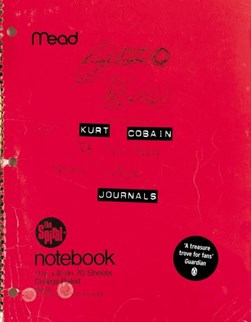 Kurt Cobain Journals P/B by Kurt Cobain