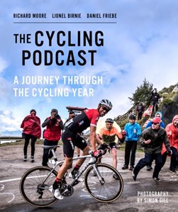 A journey through the cycling year by Richard Moore