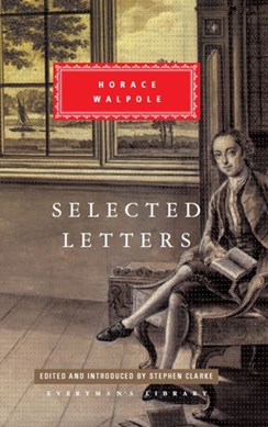 Selected letters by Horace Walpole