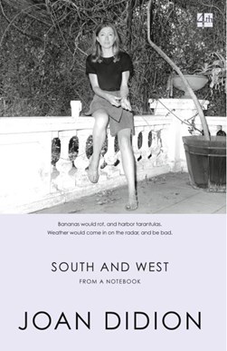 South And West P/B by Joan Didion