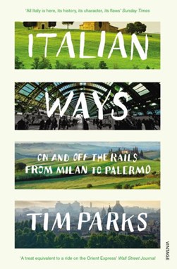 Italian ways by Tim Parks