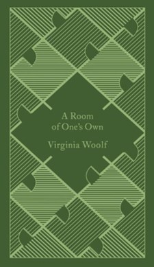 A room of one's own by Virginia Woolf