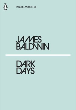 Dark DaysPenguin Modern by James Baldwin