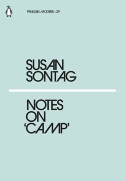 Notes On Camp P/B by Susan Sontag