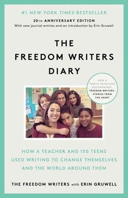 Freedom Writers Diar by Erin Gruwell