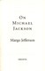 On Michael Jackson by Margo Jefferson