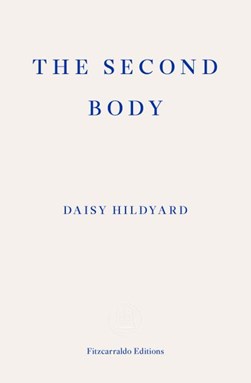 The second body by Daisy Hildyard