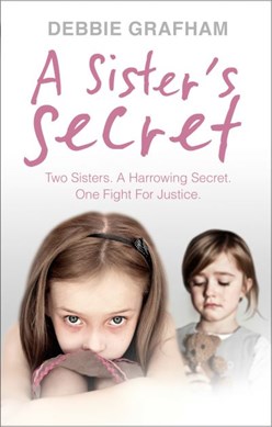 A sister's secret by Debbie Grafham