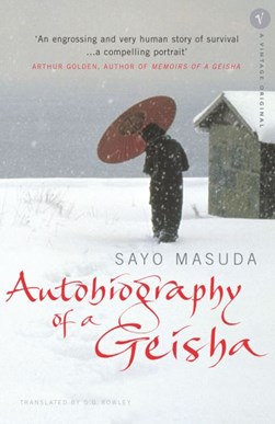 Autobiography Of A Geish by Sayo Masuda