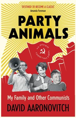 Party animals by David Aaronovitch