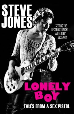 Lonely Boy P/B by Steve Jones