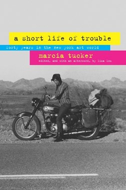 A short life of trouble by Marcia Tucker