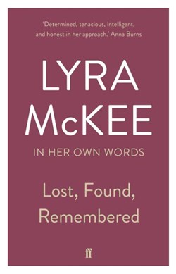 Lost Found Remembered H/B by Lyra McKee