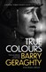 True Colours P/B by Barry Geraghty