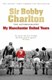 My Manchester United Years  P/B by Bobby Charlton