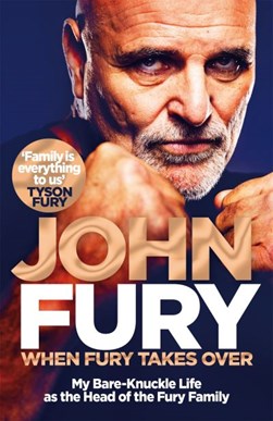 When Fury takes over by John Fury