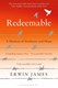 Redeemable by Erwin James