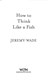 How to think like a fish by Jeremy Wade