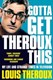 Gotta Get Theroux This P/B by Louis Theroux