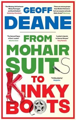 From mohair suits to Kinky Boots by Geoff Deane