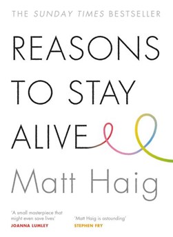Reasons to Stay Alive  P/B by Matt Haig