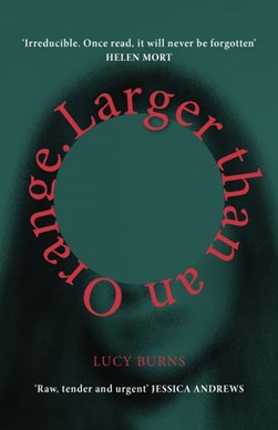 Larger Than An Orange H/B by Lucy Burns