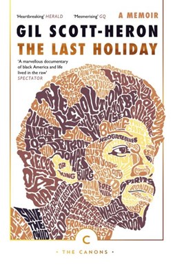 The last holiday by Gil Scott-Heron