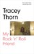 My Rock n Roll Friend H/B by Tracey Thorn