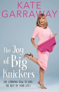 Joy Of Big Knickers TPB by Kate Garraway