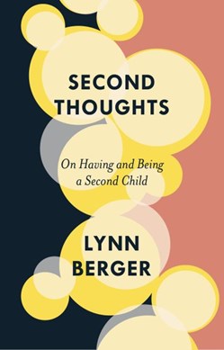 Second thoughts by Lynn Berger