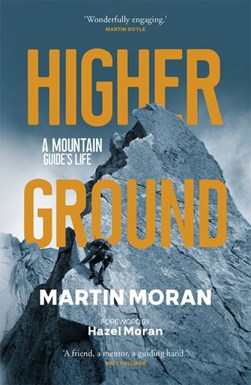 Higher ground by Martin Moran
