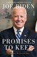 Promises to keep by Joseph R. Biden