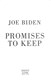 Promises to keep by Joseph R. Biden