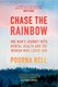 Chase The Rainbow P/B by Poorna Bell