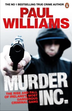 Murder Inc.  P/B by Paul Williams