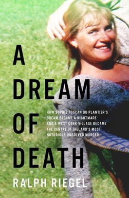A dream of death by Ralph Riegel