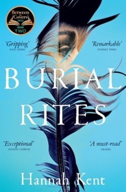 Burial Rites P/B by Hannah Kent