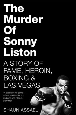 Murder Of Sonny Liston P/B by Shaun Assael