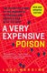 A very expensive poison by Luke Harding