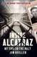 Inside Alcatraz by Jim Quillen