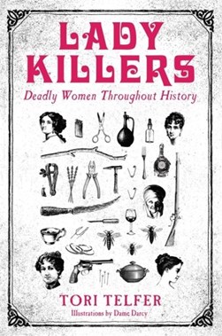 Lady killers by Tori Telfer