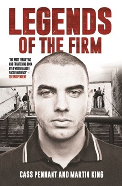 Legends of the firm by Cass Pennant
