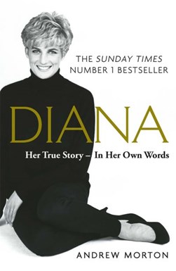 Diana Her True Story In Her Own Words P/B by Andrew Morton
