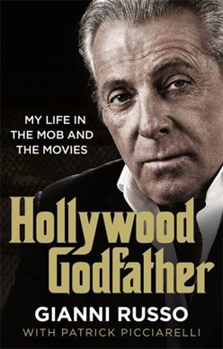 Hollywood godfather by Gianni Russo
